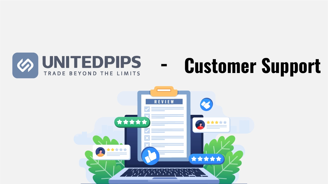 UnitedPips Customer Support Services